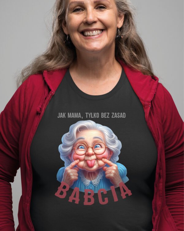Koszulka na Dzień Babci <br>Jak Mama, Tylko Bez Zasad